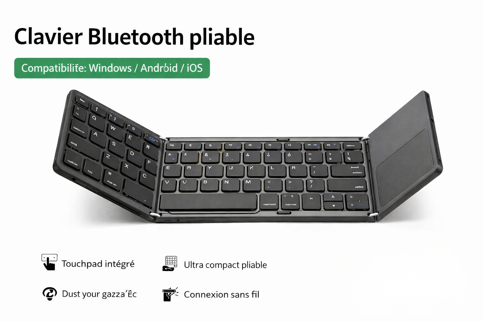 Clavier Bluetooth pliable avec touchpad intégré Portable & Compatible Android iOS Windows