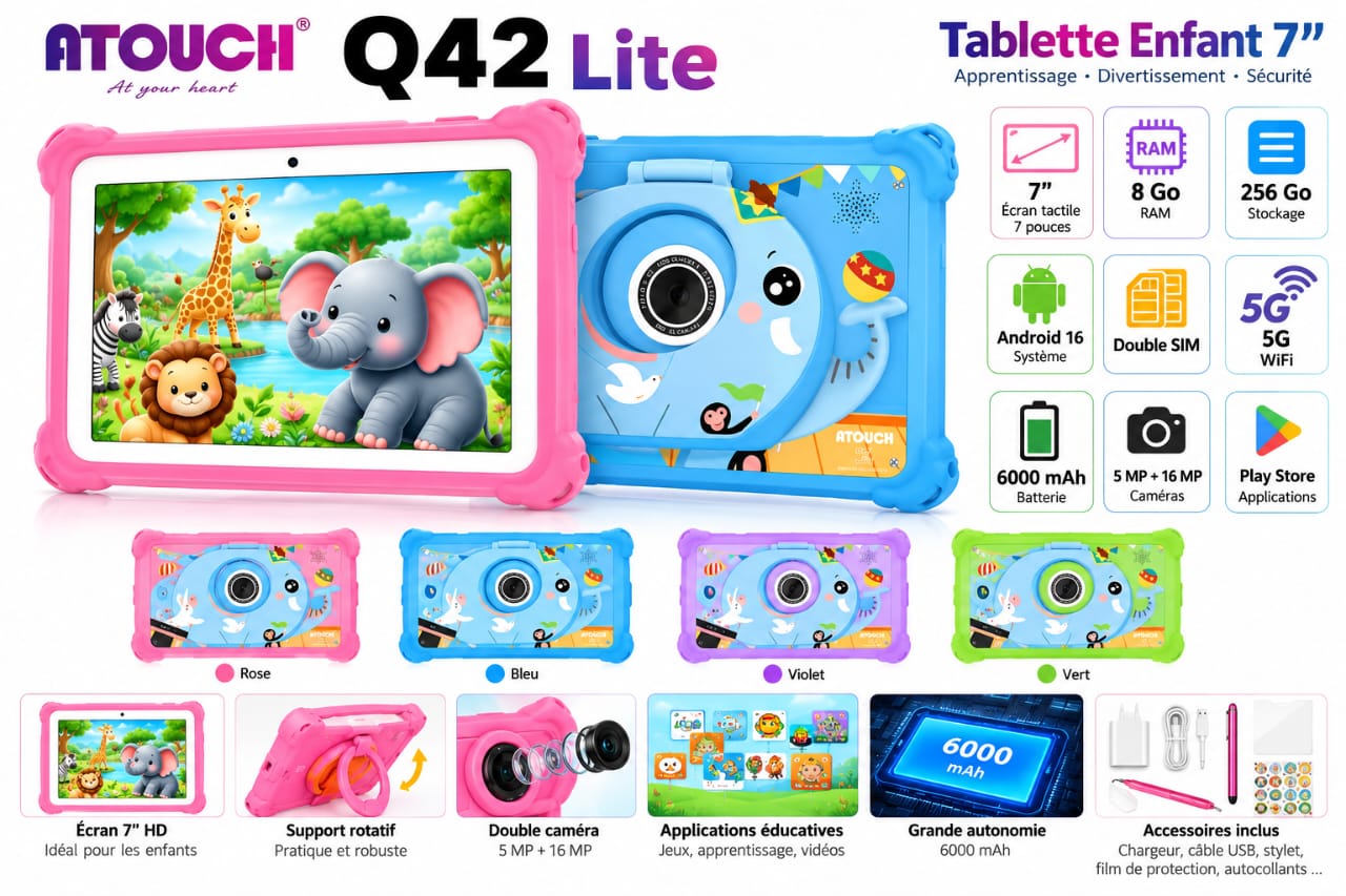 Tablette Enfant ATouch Q42 Lite 7″ – 8Go RAM + 256Go – Android 16 – 5G Wi-Fi – Double SIM – Batterie 6000mAh